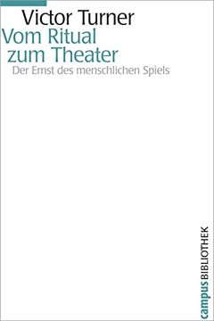 portada Vom Ritual zum Theater: Der Ernst des Menschlichen Spiels (Campus Bibliothek) (en Alemán)