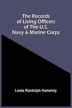 portada The Records of Living Officers of the U. S. Navy & Marine Corps (in English)