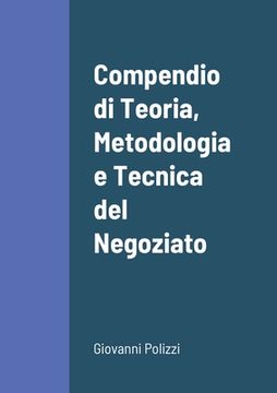 portada Compendio di Teoria, Metodologia e Tecnica del Negoziato (en Italiano)