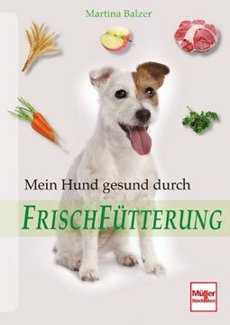 portada Mein Hund gesund durch Frischfütterung (en Alemán)