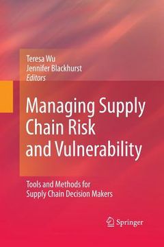 portada Managing Supply Chain Risk and Vulnerability: Tools and Methods for Supply Chain Decision Makers (en Inglés)