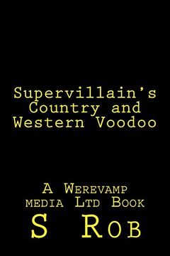 portada Supervillain's Country and Western Voodoo (en Inglés)