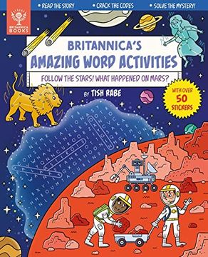 portada Britannica's Amazing Word Activities: Follow the Stars! What Happened on Mars?  2