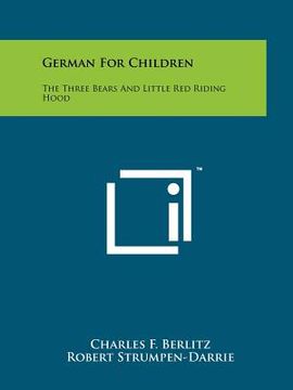 portada german for children: the three bears and little red riding hood (en Inglés)