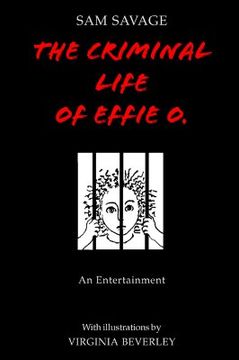 portada the criminal life of effie o.