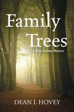 portada Family Trees: A Pine County Mystery: Volume 6 (Pine County Mysteries) (en Inglés)