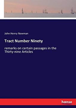 portada Tract Number Ninety: Remarks on Certain Passages in the Thirty-Nine Articles (in English)