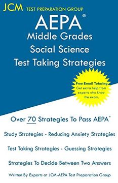 portada Aepa Middle Grades Social Science - Test Taking Strategies: Aepa Nt202 Exam - Free Online Tutoring - new 2020 Edition - the Latest Strategies to Pass Your Exam. (en Inglés)