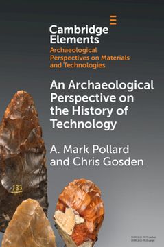 portada An Archaeological Perspective on the History of Technology (Elements in Archaeological Perspectives on Materials and Technologies) (in English)
