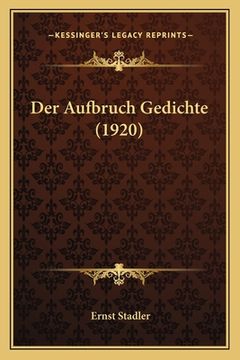 portada Der Aufbruch Gedichte (1920) (en Alemán)