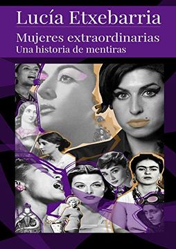 portada Mujeres Extraordinarias: Una Historia de Mentiras