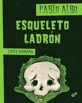 portada Esqueleto Ladron (in Spanish)