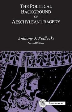 portada the political background of aeschylean tragedy (en Inglés)