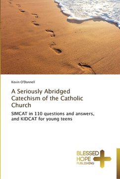 portada A Seriously Abridged Catechism of the Catholic Church (en Inglés)