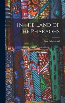 portada In The Land of the Pharaohs (en Inglés)