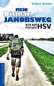 portada Mein Ditmar Jakobsweg: 875 km für den hsv (en Alemán)