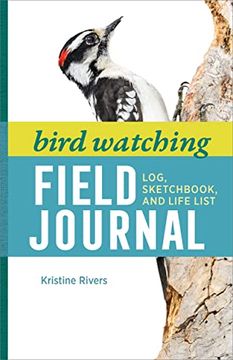 portada Bird Watching Field Journal: Log, Sketchbook, and Life List (in English)