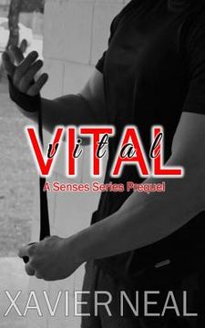 portada Vital: A Senses Series Prequel (en Inglés)