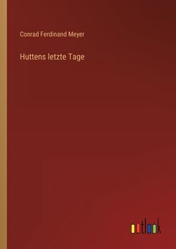 portada Huttens letzte Tage (en Alemán)