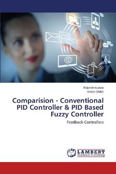 portada Comparision - Conventional Pid Controller & Pid Based Fuzzy Controller
