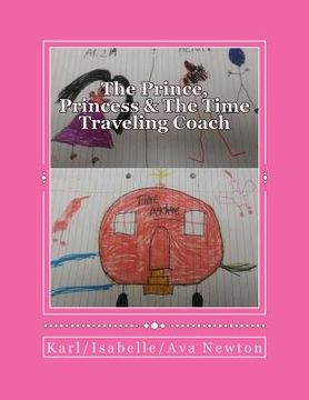 portada The Prince, Princess & The Time Traveling Coach (in English)
