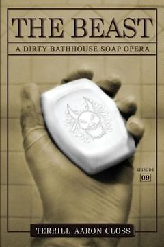 portada The Beast: A Dirty Bathhouse Soap Opera (Episode 09) (en Inglés)