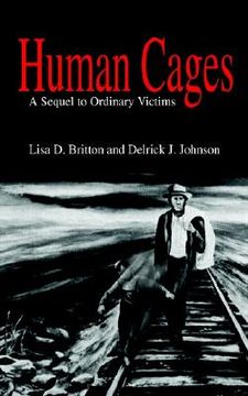 portada human cages: a sequel to ordinary victims (en Inglés)