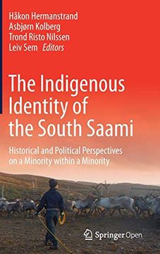 portada The Indigenous Identity of the South Saami: Historical and Political Perspectives on a Minority Within a Minority (in English)
