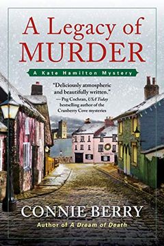 Libro A Legacy of Murder: A Kate Hamilton Mystery (en Inglés) De Connie ...