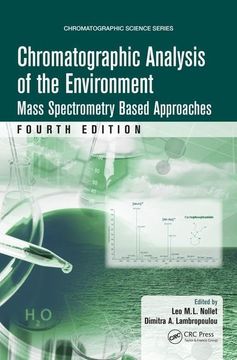portada Chromatographic Analysis of the Environment: Mass Spectrometry Based Approaches, Fourth Edition