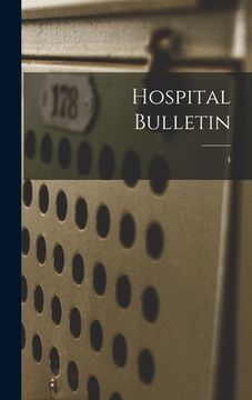 portada Hospital Bulletin; 4 (en Inglés)