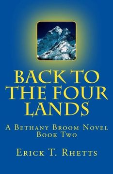 portada Back to the Four Lands: A Bethany Broom Novel Book Two (Into the Four Lands) (Volume 2)