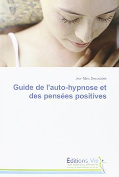 portada Guide de l'auto-hypnose et des pensées positives