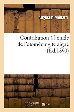 portada Contribution A L'Etude de L'Otomeningite Aigue (Sciences) (French Edition)