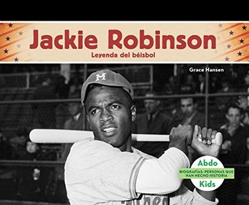 portada Jackie Robinson: Leyenda del Beisbol = Jackie Robinson (Biografias: Personas Que Han Hecho Historia/History Maker Biographies)