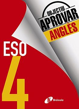 portada Objectiu Aprovar Anglï¿ ½S 4 eso (in Spanish)