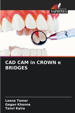 portada CAD CAM in CROWN e BRIDGES (en Italiano)