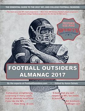 portada Football Outsiders Almanac 2017: The Essential Guide to the 2017 NFL and College Football Seasons