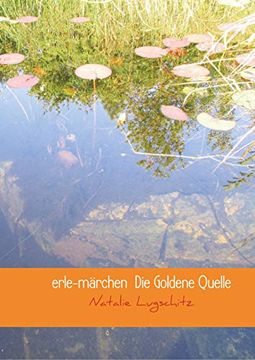 portada Erle-Märchen die Goldene Quelle (en Alemán)
