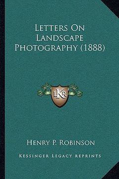 portada letters on landscape photography (1888) (en Inglés)
