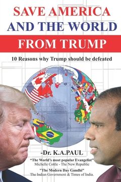 portada Save America And The World From Trump: 10 Reasons whyTrump should be defeated (en Inglés)