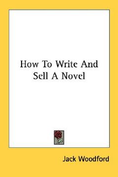 portada how to write and sell a novel (en Inglés)