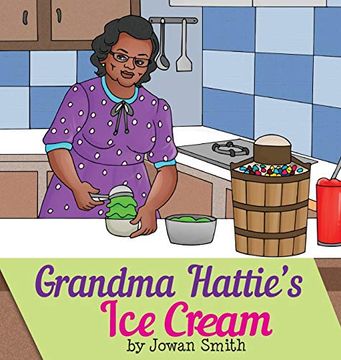 portada Grandma Hattie'S ice Cream (en Inglés)