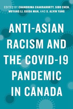 portada Anti-Asian Racism and the Covid-19 Pandemic in Canada (en Inglés)