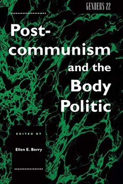 portada Postcommunism and the Body Politic (Genders 22) 