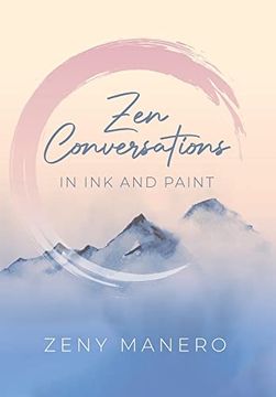 portada Zen Conversations in ink and Paint (en Inglés)