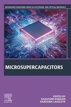 portada Microsupercapacitors (Woodhead Publishing Series in Electronic and Optical Materials) (en Inglés)