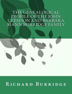 portada The Genealogical Profile of the John Clemson and Barbara Mann Burridge Family