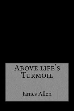 portada Above life's Turmoil (en Inglés)