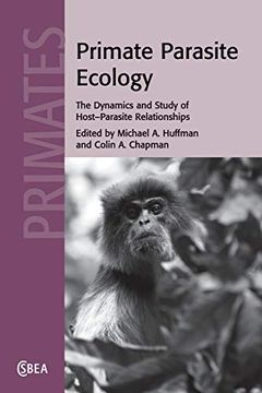 portada Primate Parasite Ecology: 57 (Cambridge Studies in Biological and Evolutionary Anthropology)